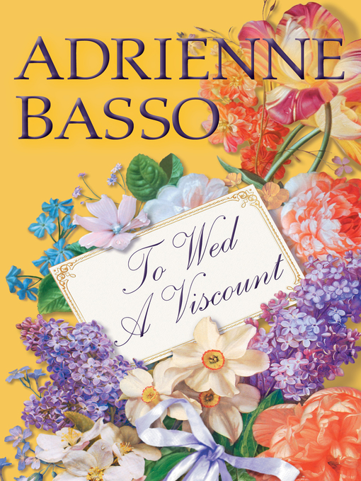 Title details for To Wed a Viscount by Adrienne Basso - Available